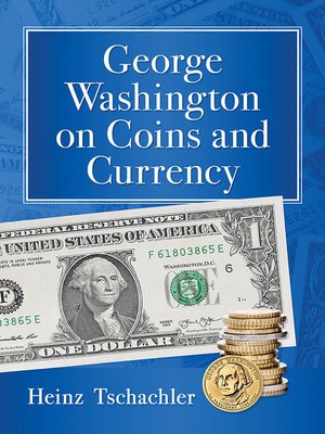 cover image of George Washington on Coins and Currency
